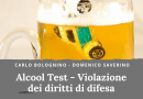 Alcool Test – Violazione dei diritti di difesa –  Tribunale Penale di Locri – Sent. 90/2019