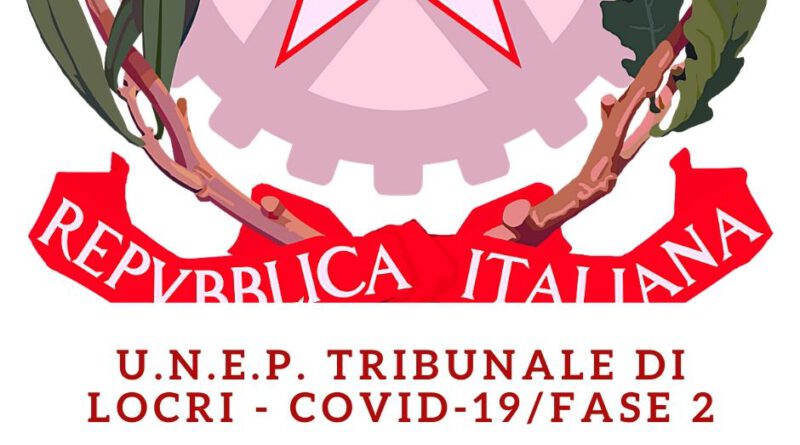 U.N.E.P. tribunale di LOCRI, FASE 2. Piano operativo 12 maggio / 2 giugno 2020